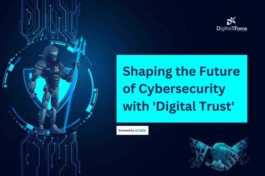 Illustration from the DigitalXForce article "Shaping the Future of Cybersecurity with ‘Digital Trust’"