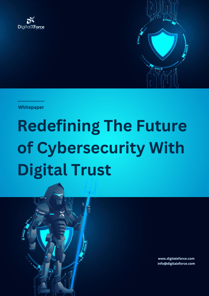 Cover of the DigitalXForce white paper Redefining The Future of Cybersecurity With Digital Trust, with a shield graphic and a robot figure.