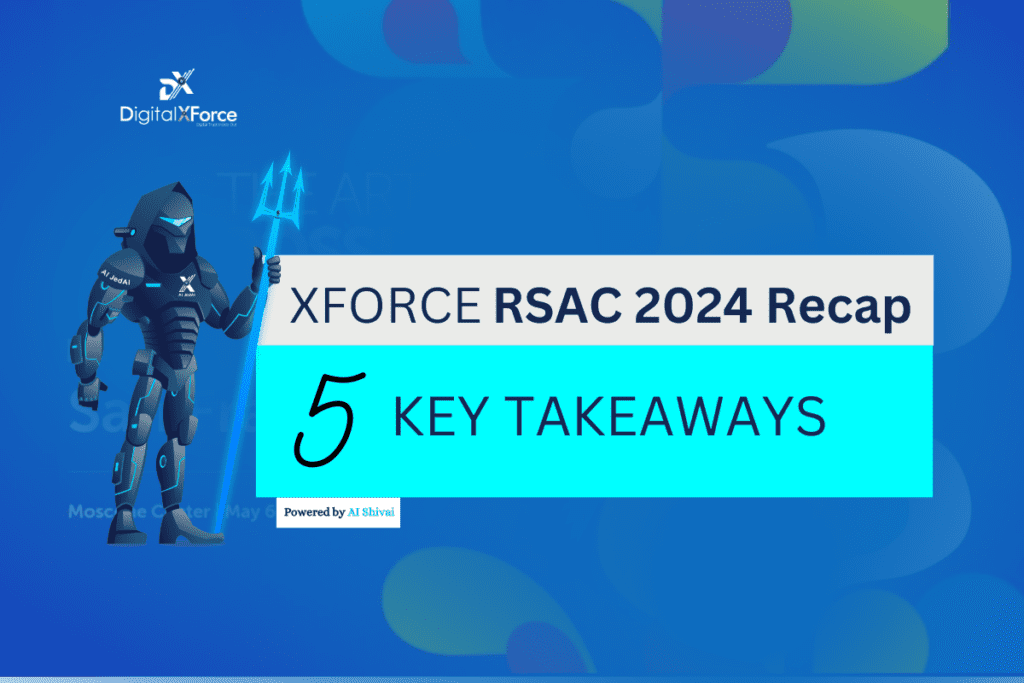 Illustration from the DigitalXForce article "XForce RSAC 2024 Recap, 5 Key Takeaways"