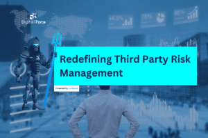 Illustration from the DigitalXForce article "Redefining Third Party Risk Management"