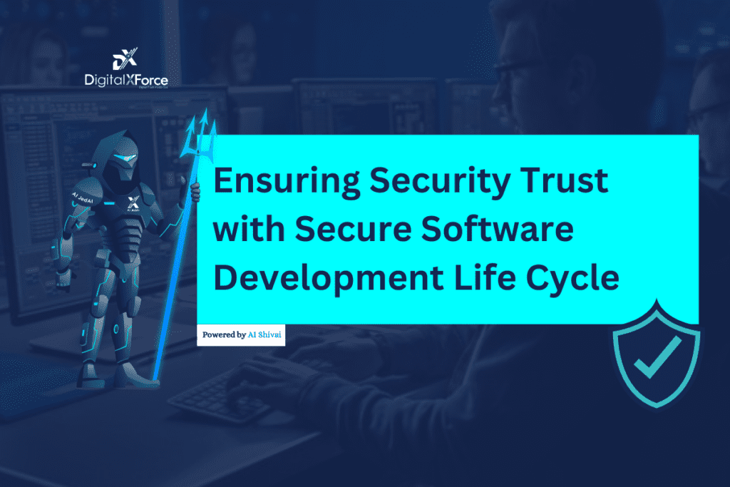 Ensuring Security Trust with Secure Software Development Life Cycle blog post banner
