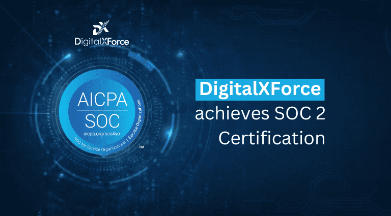 DigitalXForce logo with the AICPA SOC for Service Organizations logo, announcing DigitalXForce's SOC 2 Type 2 report
