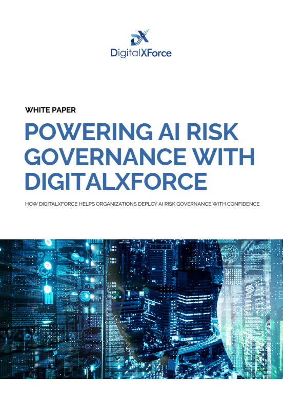 Cover of the DigitalXForce white paper Powering AI Risk Governance with DigitalXForce, about helping organizations deploy AI with confidence.