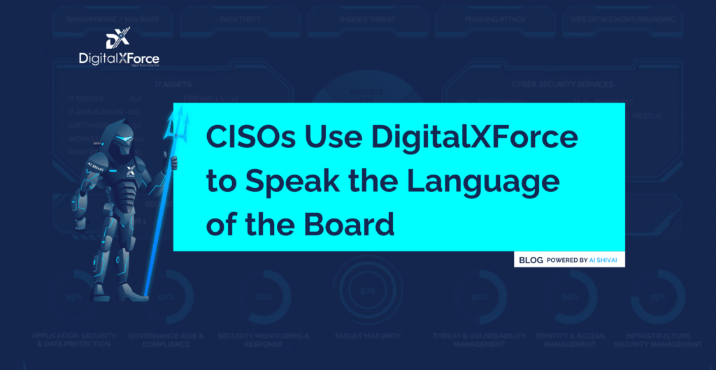 Illustration from the DigitalXForce article "CISOs Use DigitalXForce to Speak the Language of the Board"